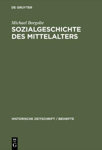 Sozialgeschichte Des Mittelalters