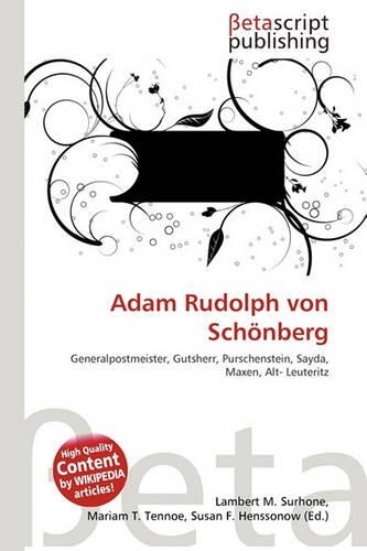 Adam Rudolph Von Schonberg: (German)