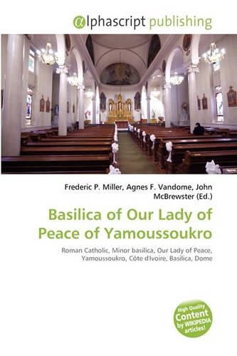 Basilica of Our Lady of Peace of Yamoussoukro