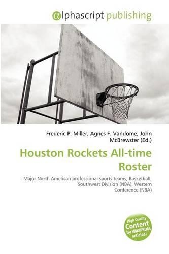 Houston Rockets All-Time Roster: (English)