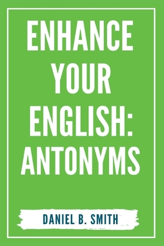 Enhance Your English: Antonyms