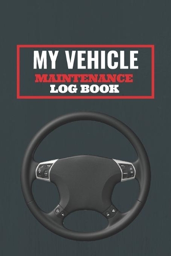My vehicle maintenance log book