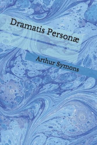 Dramatis Personæ