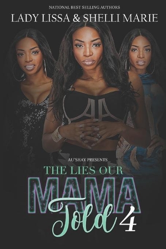 The Lies Our Mama Told 4