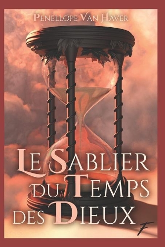 Le Sablier du Temps des Dieux
