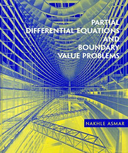 Partial Differential Equations and Boundary Value Problems
