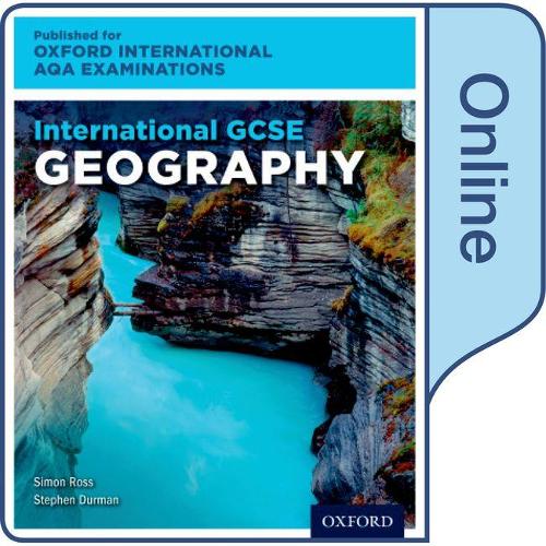International GCSE Geography for Oxford International AQA Examinations: Online Textbook