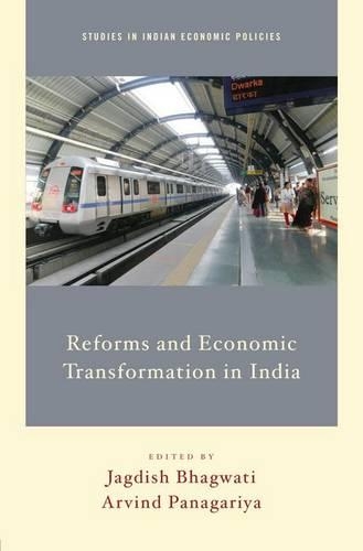 Reforms and Economic Transformation in India: (Studies in Indian Economic Policies)
