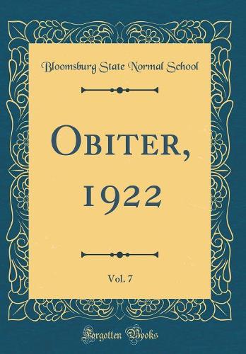 Obiter, 1922, Vol. 7 (Classic Reprint)