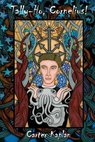 Tally-Ho, Cornelius!: (English)