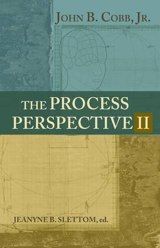The Process Perspective II