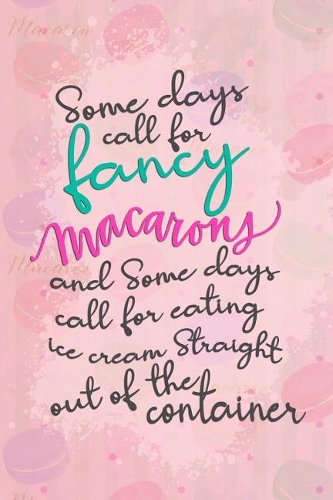 Some Days Call For Fancy Macarons: Blank Lined Notebook Journal Diary Composition Notepad 120 Pages 6x9 Paperback ( Macaron ) Pink