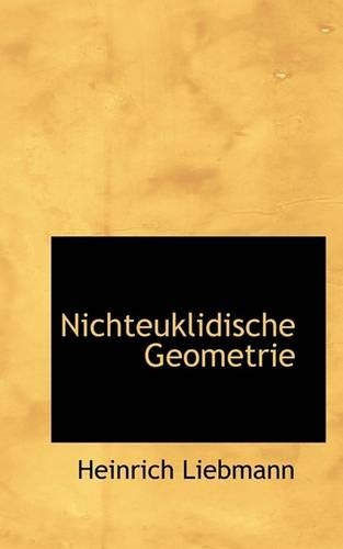 Nichteuklidische Geometrie