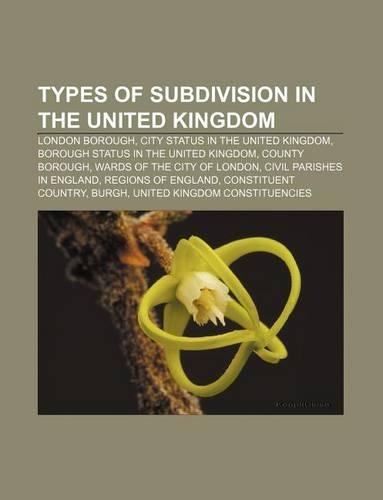 Types of Subdivision in the United Kingdom: London Borough, City Status in the United Kingdom, Borough Status in the United Kingdom(English)