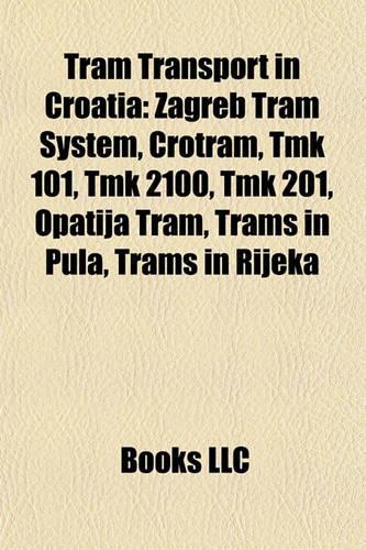 Tram Transport in Croatia