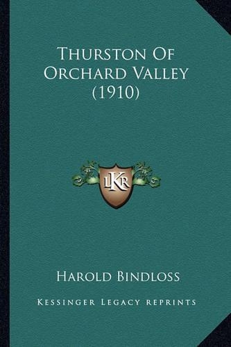 Thurston of Orchard Valley (1910): (English)