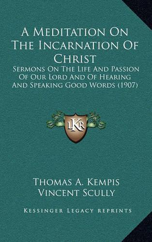 A Meditation On The Incarnation Of Christ