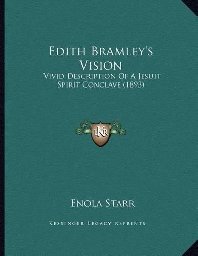 Edith Bramley's Vision