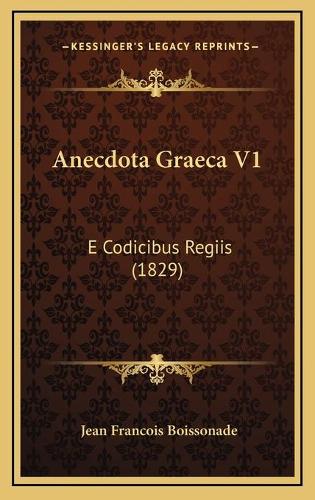 Anecdota Graeca V1