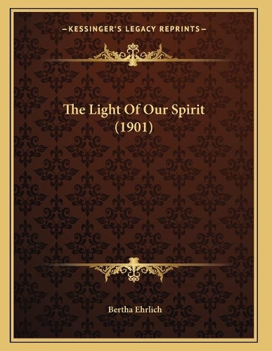 The Light Of Our Spirit (1901)