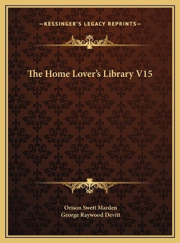 The Home Lover's Library V15