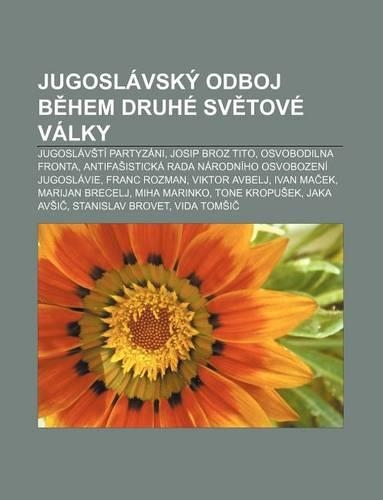 Jugoslavsky Odboj B Hem Druhe Sv Tove Valky