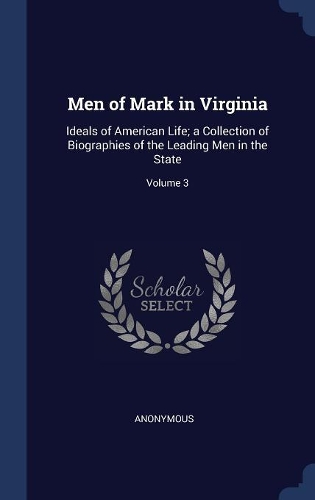 Men of Mark in Virginia