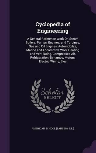 Cyclopedia of Engineering