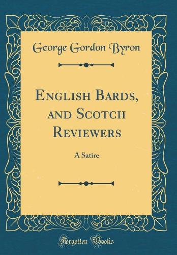 English Bards, and Scotch Reviewers