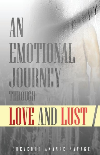 An Emotional Journey Through Love and Lust