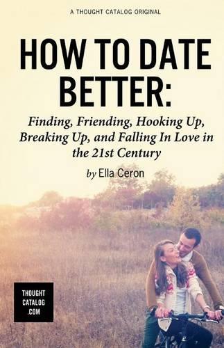 How to Date Better: (English)