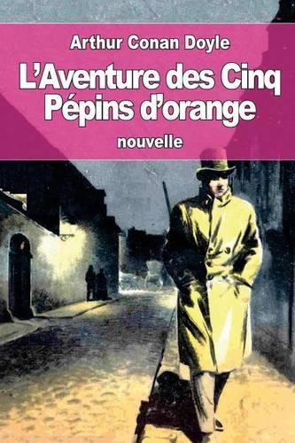 L'Aventure des Cinq Pépins d'orange