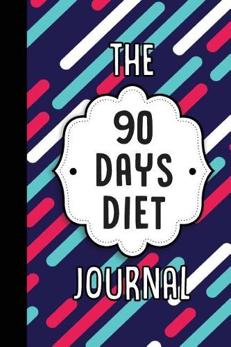 The 90 Days Diet Journal