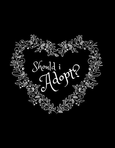 Should I Adopt?