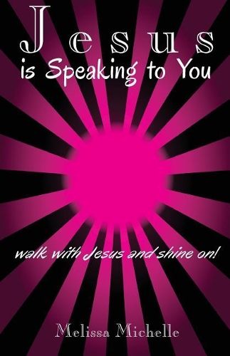 Jesus is Speaking to You