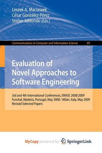 Evaluation of Novel Approaches to Software Engineering