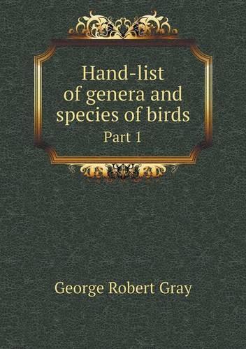 Hand-list of genera and species of birds Part 1