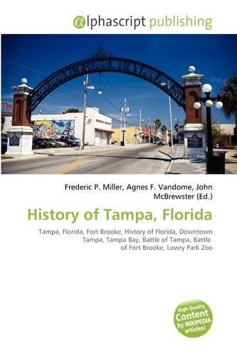 History of Tampa, Florida: (English)