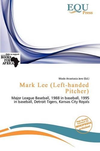 Mark Lee (Left-Handed Pitcher)