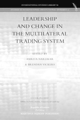 Leadership and Change in the Multilateral Trading System