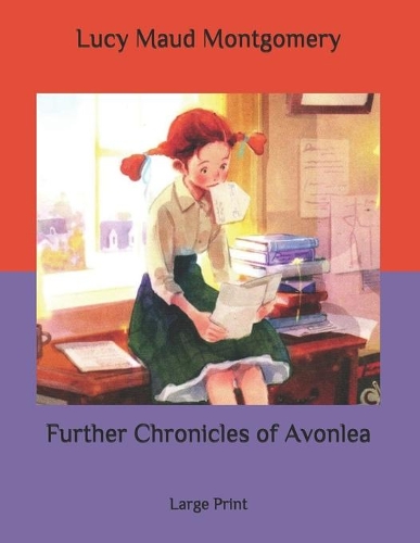 Further Chronicles of Avonlea
