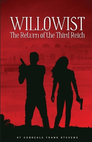 Willowist The Return of the Third Reich: The Return of the Third Reich