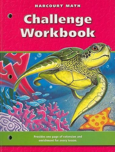 Harcourt Math: Challenge Workbook, Grade 4: Pupil Edition