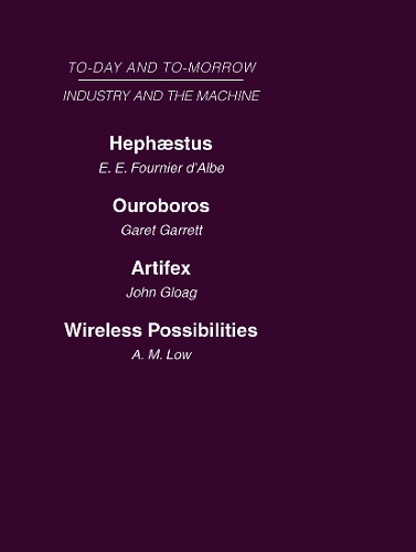 Industry and the Machine: Mini-set G Today & Tomorrow 2 vols