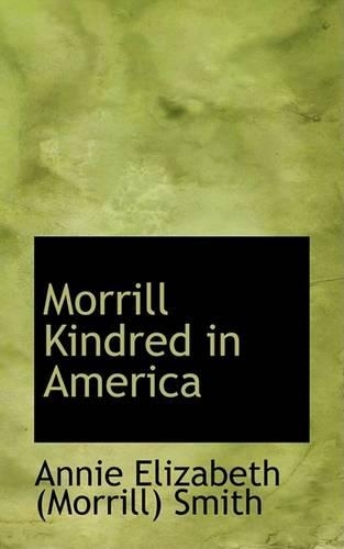 Morrill Kindred in America