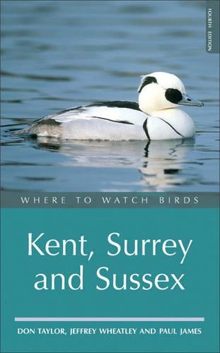 Where to Watch Birds in Kent and Sussex: Where to Watch Birds Series