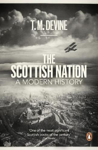 The Scottish Nation: A Modern History(English)