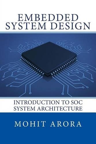 Embedded System Design: Introduction to SoC System Architecture(English)