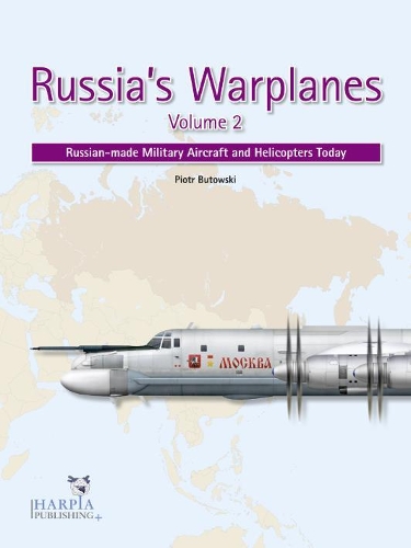 Russia'S Warplanes Volume 2