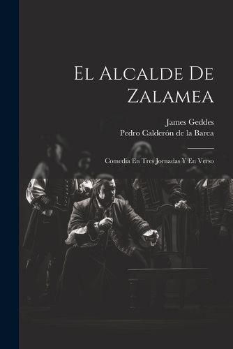 El Alcalde De Zalamea